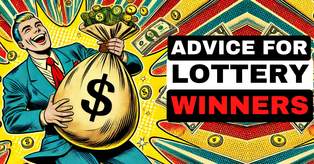 What to Do After Winning the Mega Millions: Lottery Winner’s Guide